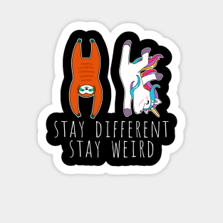 Stay Different Stay Weird Sloth Sticker